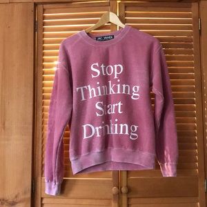 JAC VANEK Crew Neck: Stop Thinking Start Drinking